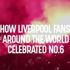Liverpool Fans Around The World Celebrate Champions ...