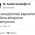 Son dakika... Serdar Kuzuloğlu gözaltına alındı