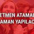 Öğretmen ataması ne zaman yapılacak MEB son dakika 2017 öğretmen ataması olacak mı?