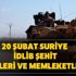 20 Şubat Suriye İdlib şehit isimleri ve memleketleri! İdlib son dakika şehit olan askerler yaralıların rütbeleri 20 Şubat Suriye İdlib şehit isimleri ve memleketleri! İdlib son dakika şehit olan askerler yaralıların rütbeleri