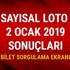 Sayısal Loto 2 Ocak sonuçları son dakika 2019 Milli Piyango Sayısal Loto çekiliş sonuçları sorgulama