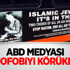 ABD'de İslamofobiyi Medya Kışkırtıyor