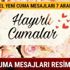Cuma mesajları 2018 resimli 7 Aralık En güzel Cuma mesajları yeni kısa uzun anlamlı yazılar
