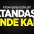 Kimse o parayı bozmuyor! Vatandaşın elinde kaldı Kimse o parayı bozmuyor! Vatandaşın elinde kaldı