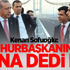 Sofuoğlu: 'Cumhurbaşkanımız bana dedi ki...'