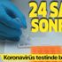 Koronavirüs testinde buna dikkat! 24 saat sonra...