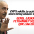 CHP'li Ensar Öğüt: Kılıçdaroğlu Peygamber soyundan