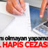 İzni olmayan yapamaz! 3 yıl hapis cezası var