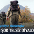 PKK'lı teröristlerin şok telsiz diyalogları!