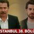 Zalim İstanbul 38. bölüm full tek parça izle (Zalim İstanbul son bölüm izle ) Zalim İstanbul 38. bölüm full tek parça izle (Zalim İstanbul son bölüm izle )