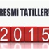 2015 yılbaşı tatili kaç gün olacak?