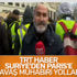 TRT Haber muhabiri Paris’te yaşanan kaosu canlı bildirdi TRT Haber muhabiri Paris’te yaşanan kaosu canlı bildirdi