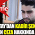 ﻿Yargıtay'dan Kadir Şeker'e verilen ceza hakkında karar