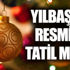 Yılbaşı resmi tatil mi? Hangi güne denk geliyor Yılbaşı resmi tatil mi? Hangi güne denk geliyor