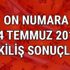 On Numara sonuçları 24 Temmuz çekilişi 2017 bilet sorgulama mpi.gov.tr’de