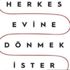 "Herkes Evine Dönmek İster" kitabı okuyucuyla buluştu