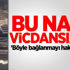 'Böyle bağlanmayı hak etmedim'