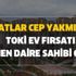 Fiyatlar cep yakmıyor! TOKİ ev fırsatı hemen daire sahibi olun! TOKİ kurasız açık satışla konut başvurularında ikamet şartı var mı?