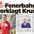 Fenerbahçe ile Kruse arasındaki dava Bild e manşet ...