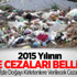 2015 Çevre Cezaları Yüzde 50 Zamlandı 2015 Çevre Cezaları Yüzde 50 Zamlandı
