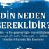 Din neden gereklidir?