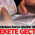 Bankalara borcu olanlar dikkat! Harekete geçtiler