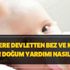 Annelere devletten bez ve mama yardımı! Doğum yardımı nasıl alınır? Annelere devletten bez ve mama yardımı! Doğum yardımı nasıl alınır?