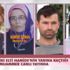 İki eltinin kaçtığı yufkacı Muammer Ay olayında 3. kadın her şeyi anlattı: Ona abi diyordum bir anda aynı evde yaşamaya başladık