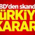 ABD'den skandal Türkiye kararı