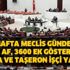 Bu hafta Meclis gündemi! EYT, af, 3600 ek gösterge, nafaka ve taşeron işçi yasası... Bu hafta Meclis gündemi! EYT, af, 3600 ek gösterge, nafaka ve taşeron işçi yasası...