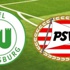 Wolfsburg PSV Eindoven maçı ne zaman saat kaçta?
