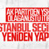 AK Parti İstanbul seçimlerine itiraz etti AK Parti İstanbul seçimlerine itiraz etti