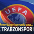 UEFA'dan kritik Trabzonspor kararı