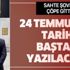"Ayasofya kararıyla tarih dirildi! 24 Temmuz'da baştan yazılacak" "Ayasofya kararıyla tarih dirildi! 24 Temmuz'da baştan yazılacak"