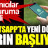 WhatsApp’ta yeni dönem yarın başlıyor. Kullanıcılar bu duruma tepkili WhatsApp’ta yeni dönem yarın başlıyor. Kullanıcılar bu duruma tepkili
