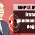 Ayhan: Şu anda ittifak gündemimizde değil Ayhan: Şu anda ittifak gündemimizde değil