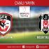 CANLI ANLATIM! Gaziantep FK - Beşiktaş