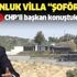 CHP’li Nilüfer Belediye Başkanı Turgay Erdem "7 milyonluk villa şoförün" dedi