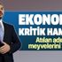 Ekonomide kritik hamleler! Kararlı duruş rakamlara yansıdı