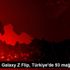 Samsung Galaxy Z Flip, Türkiye de 93 mağazada satışta