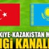 Kazakistan - Türkiye Maçı Ne Zaman Saat Kaçta? Kazakistan - Türkiye Maçı Ne Zaman Saat Kaçta?