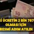 Asgari ücretin 2 bin 787 lira olması için Resmi adım atıldı
