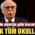 Eğitimde devrim gibi karar: Tüm okullar...