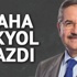 Taha Akyol: Lozan'a giderken İstanbul bile işgal altındaydı