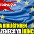 Avrupa Birliği’nden AstraZeneca'ya ikinci dava Avrupa Birliği’nden AstraZeneca'ya ikinci dava