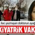 Psikiyatri hastası, istediği ilacı yazmayan kadın doktorun ayağını kırdı