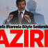 Başbakan Meydan Okudu! 'Hazırız' Başbakan Meydan Okudu! 'Hazırız'