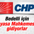 CHP bedelli askerlik için Anayasa Mahkemesi'ne gidebilir
