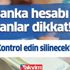 Banka hesabı olanlar dikkat: Hesabınızı kontrol edin silinecek! Bankada paranız varsa el konulabilir