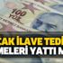 30 Ocak tediye ödemeleri yattı mı? 2020 ilave tediye ödemeleri ne zaman yatacak?
